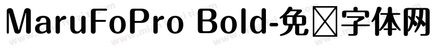 MaruFoPro Bold字体转换